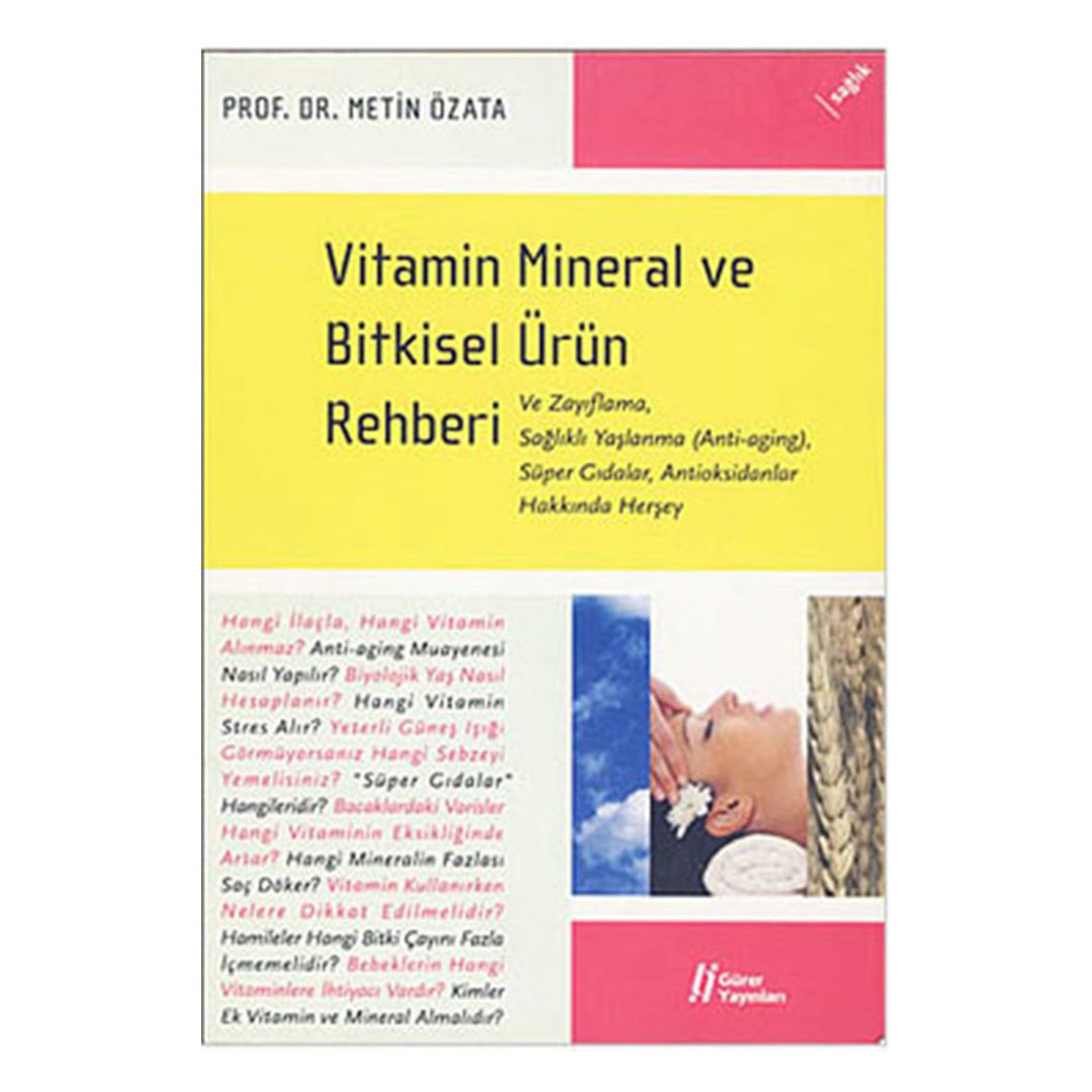 Vitamin Mineral ve Bitkisel Ürün Rehberi